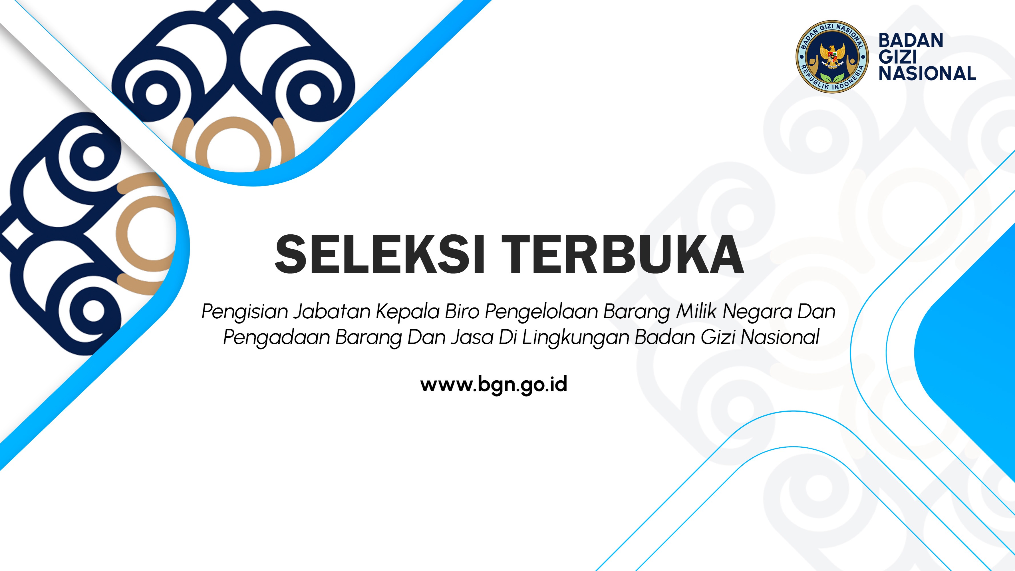 Seleksi Terbuka Pengisian Jabatan Kepala Biro Pengelolaan Barang Milik Negara Dan Pengadaan Barang Dan Jasa Di Lingkungan Badan Gizi Nasional Bangka Belitung